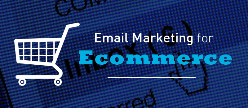 Email Marketing for Ecommerce